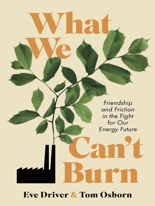 Title details for What We Can't Burn by Eve Driver - Available